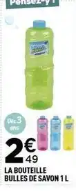 Centrakor La bouteille bulles de savon offre