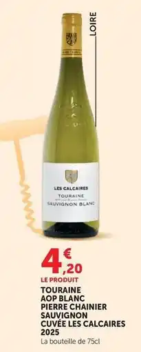 Super U Touraine aop blanc parfum chaminer pawny les calcaires 2022 offre