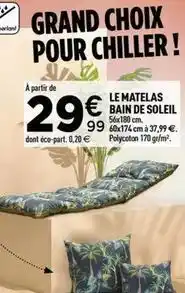 Centrakor Le matelas bain de soleil offre