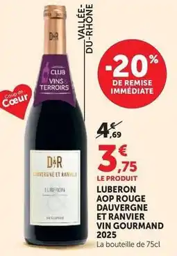 Super U Coeur de lion - luberon aop rouge dauvergne et ranvier vin gourmand 2025 offre