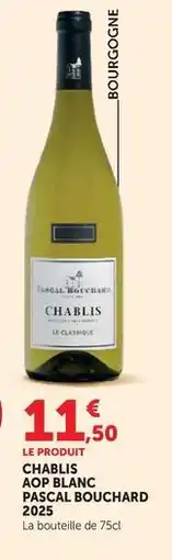 Super U Chablis aop blanc offre