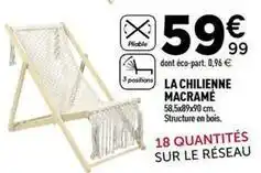 Centrakor La chilienne macrame offre