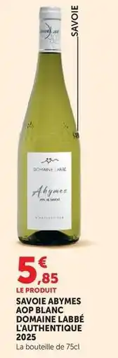 Super U Savoie abymes aop blanc domaine labe offre