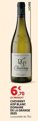 Super U Cheverny aop blanc domaine de la grange 2023 offre