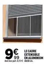 Centrakor Le cadre extensible en aluminium offre