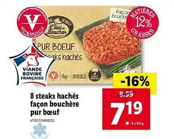 Lidl 8 Steaks Hachés Façon Bouchère Pur Bœuf L'étalon Bouchée offre