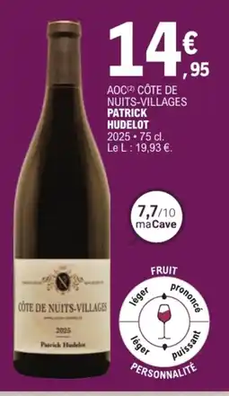 E.Leclerc Patrick Hudelot Côte de Nuits-Villages offre