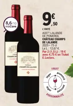 E.Leclerc Château Champs de Lalande offre