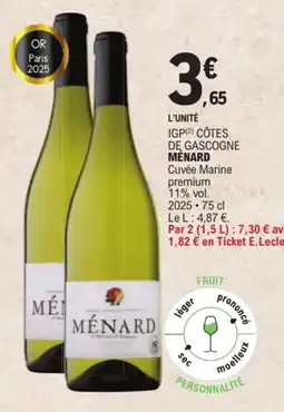 E.Leclerc MÉNARD IGP CÔTES DE GASCogne offre