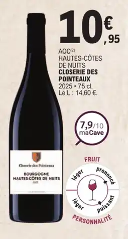 E.Leclerc Closerie des Pointeaux Bourgogne Hautes-Côtes de Nuits offre