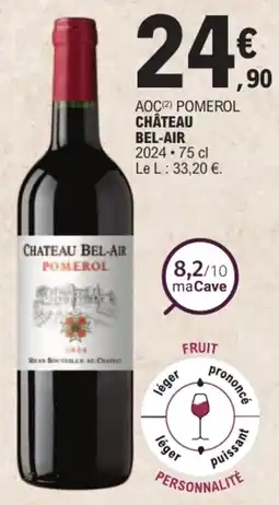 E.Leclerc Château Bel-Air Pomerol offre