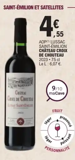 E.Leclerc Château Croix de Chouteau offre