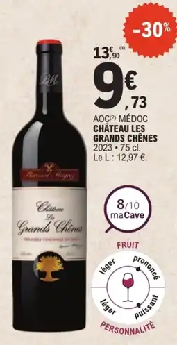 E.Leclerc Château Les Grands Chênes offre