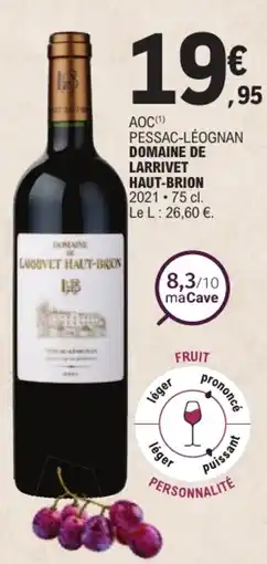 E.Leclerc Domaine de Larrivet Haut-Brion offre