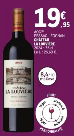 E.Leclerc CHÂTEAU LA LOUVIÈRE offre