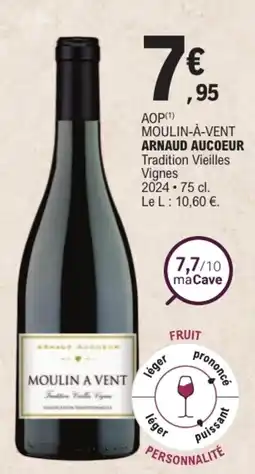 E.Leclerc ARNAUD AUCOEUR MOULIN A VENT offre