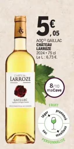 E.Leclerc CHÂTEAU LARROZE offre