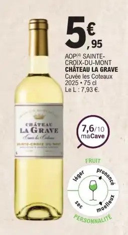 E.Leclerc CHÂTEAU LA GRAVE offre