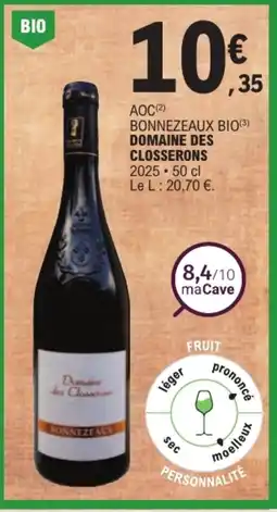 E.Leclerc Domaine des Closserons Bonnezeaux offre