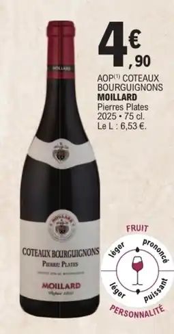 E.Leclerc MOILLARD Coteaux Bourguignons Pierres Plates offre