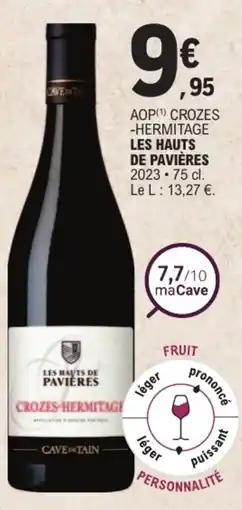 E.Leclerc Cave de Tain Les Hauts de Pavières Crozes-Hermitage offre