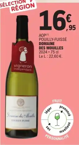 E.Leclerc Domaine des Mouilles Pouilly-Fuisse offre