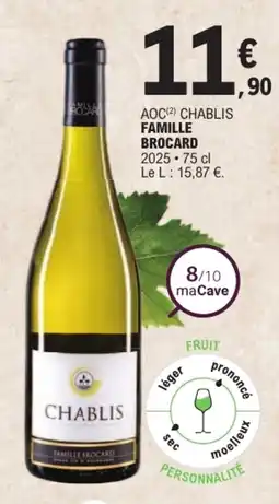 E.Leclerc FAMILLE BROCARD CHABLIS offre