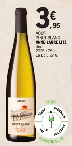 E.Leclerc ANNE-LAURE LITZ PINOT BLANC offre
