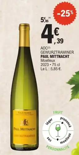 E.Leclerc PAUL MITTNACHT GEWURZTRAMINER offre