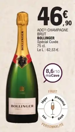 E.Leclerc BOLLINGER AOC(2) CHAMPAGNE BRUT Spécial Cuvée offre