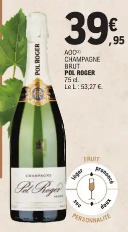E.Leclerc POL ROGER CHAMPAGNE BRUT offre