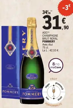 E.Leclerc POMMERY CHAMPAGNE BRUT ROYAL offre