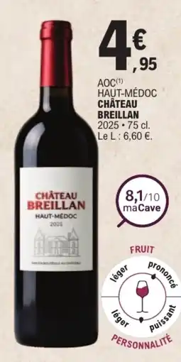 E.Leclerc Château Breillan offre