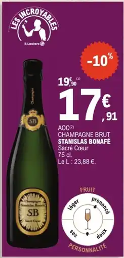 E.Leclerc Stanislas Bonafé Champagne Brut offre