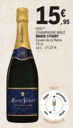 E.Leclerc Marie Stuart Champagne offre