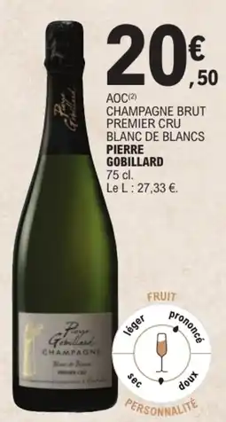 E.Leclerc Pierre Gobillard Champagne offre