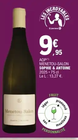 E.Leclerc Sophie & Antoine Menetou-Salon offre