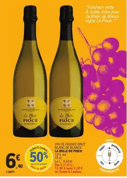 E.Leclerc Le Pioch La Bulle du Pioch offre