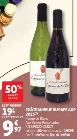 Auchan Châteauneuf-du-pape aop offre