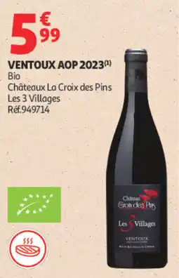 Auchan Châteaux La Croix des Pins Les 3 Villages offre