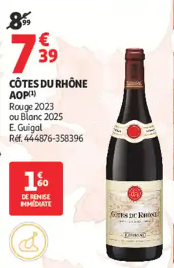 Auchan E. Guigal CÔTES DU RHÔNE offre