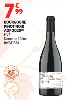 Auchan Domaine Chêne bourgogne pinot noir offre