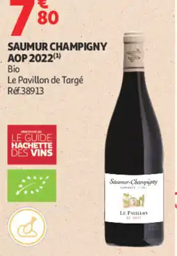 Auchan Le Pavillon de Targé Saumur-Champigny offre