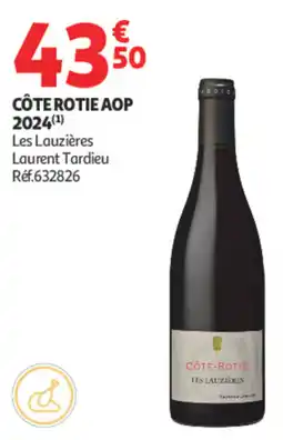 Auchan Laurent Tardieu CÔTE ROTIE offre