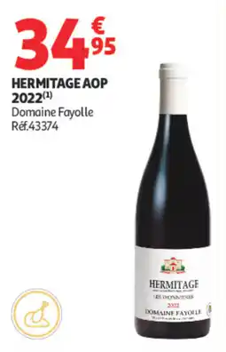 Auchan Domaine Fayolle Hermitage offre