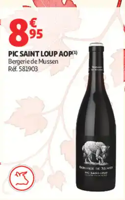 Auchan Bergerie de Mussen Pic Saint-Loup AOP offre