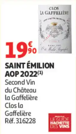 Auchan Clos la Gaffelière Saint Émilion AOP 2022 offre