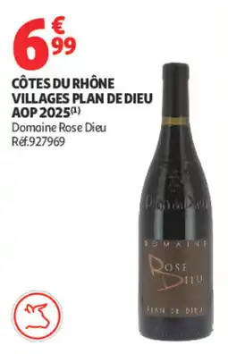 Auchan Domaine Rose Dieu Côtes du Rhône Villages Plan de Dieu offre