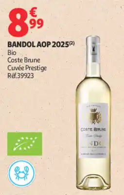 Auchan Coste Brune Bandol AOP 2025 offre