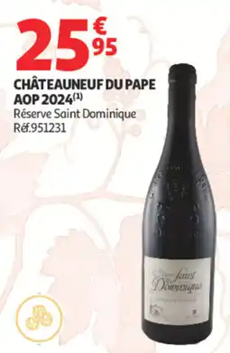 Auchan Réserv Saint Dominique Châteauneuf du Pape offre